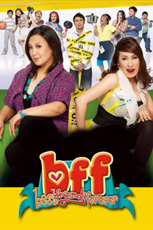 BFF: Best Friends Forever - Movie Poster BFF: Best Friends Forever - Movie Poster