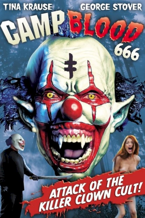 Camp Blood 666 - Movie Poster Camp Blood 666 - Movie Poster
