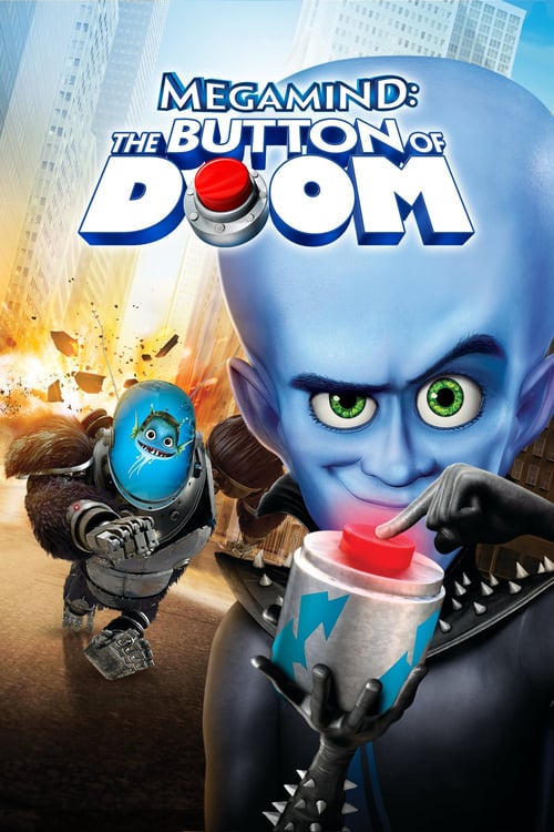 Megamind: The Button of Doom - Movie Poster Megamind: The Button of Doom - Movie Poster