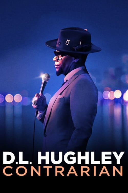 D.L. Hughley: Contrarian - Movie Poster D.L. Hughley: Contrarian - Movie Poster
