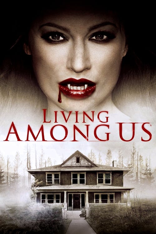 Living Among Us - Movie Poster Living Among Us - Movie Poster