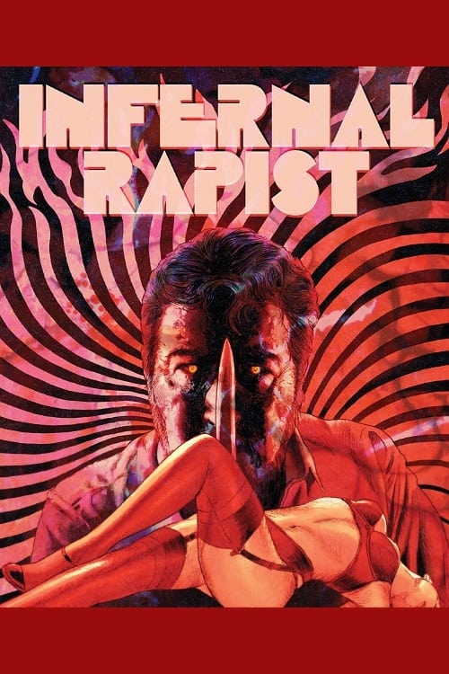 The Infernal Rapist - Movie Poster The Infernal Rapist - Movie Poster