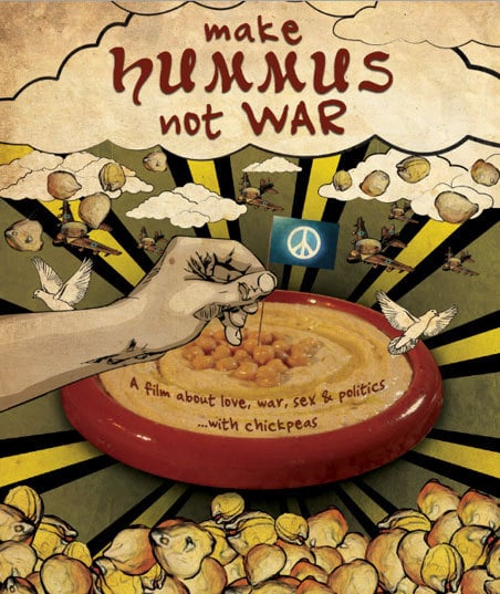 Make Hummus Not War - Movie Poster Make Hummus Not War - Movie Poster