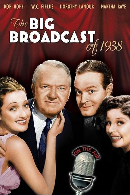 The Big Broadcast of 1938 - Movie Poster The Big Broadcast of 1938 - Movie Poster