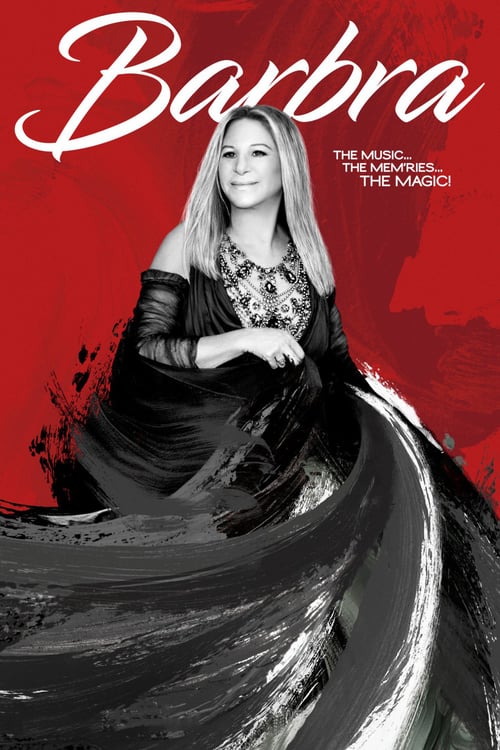 Barbra: The Music ... The Mem'ries ... The Magic! - Movie Poster Barbra: The Music ... The Mem'ries ... The Magic! - Movie Poster