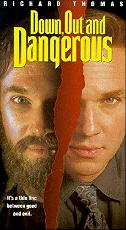 Down, Out and Dangerous - Movie Poster Down, Out and Dangerous - Movie Poster