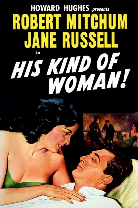 His Kind of Woman - Movie Poster