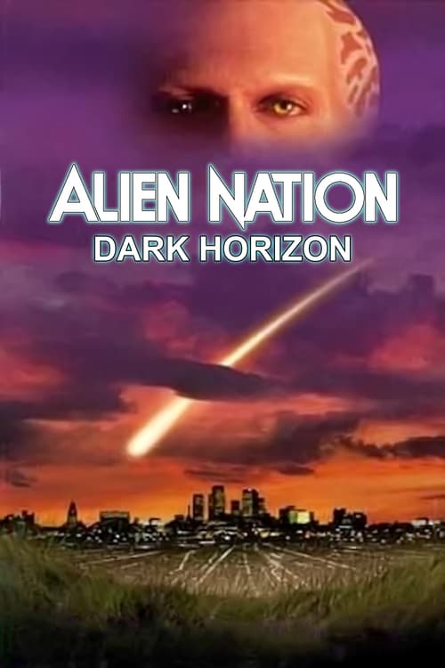 Alien Nation: Dark Horizon - Movie Poster Alien Nation: Dark Horizon - Movie Poster