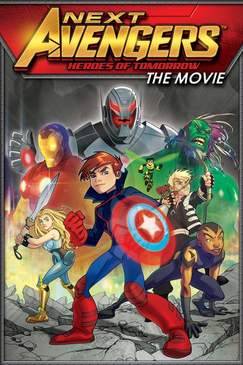 Next Avengers: Heroes of Tomorrow - Movie Poster Next Avengers: Heroes of Tomorrow - Movie Poster