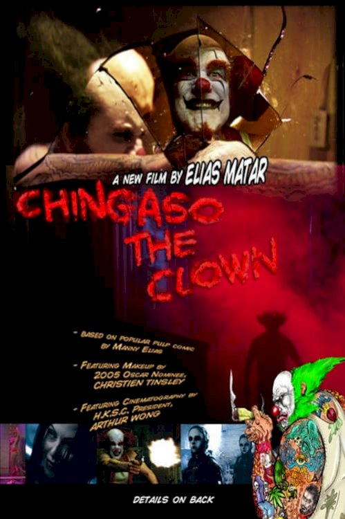 Chingaso the Clown - Movie Poster Chingaso the Clown - Movie Poster