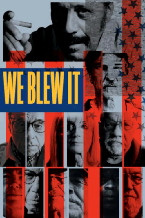We Blew It - Movie Poster We Blew It - Movie Poster
