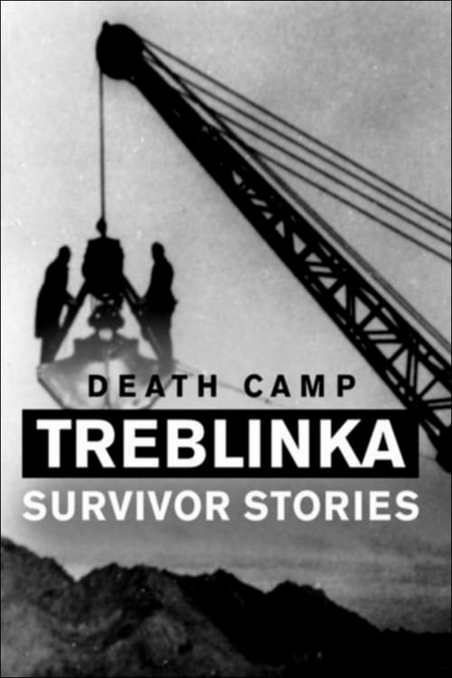 Death Camp Treblinka: Survivor Stories - Movie Poster Death Camp Treblinka: Survivor Stories - Movie Poster