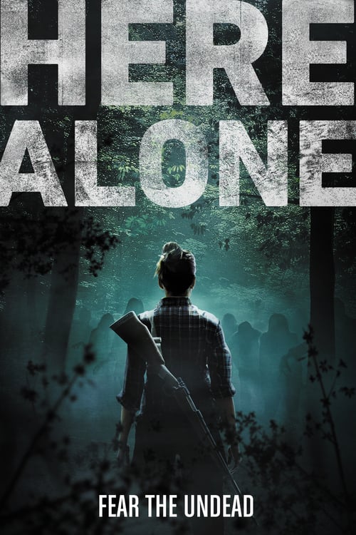 Here Alone - Movie Poster Here Alone - Movie Poster