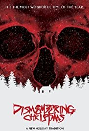 Dismembering Christmas - Movie Poster Dismembering Christmas - Movie Poster