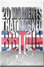 20 Moments That Rocked Britain - Movie Poster 20 Moments That Rocked Britain - Movie Poster