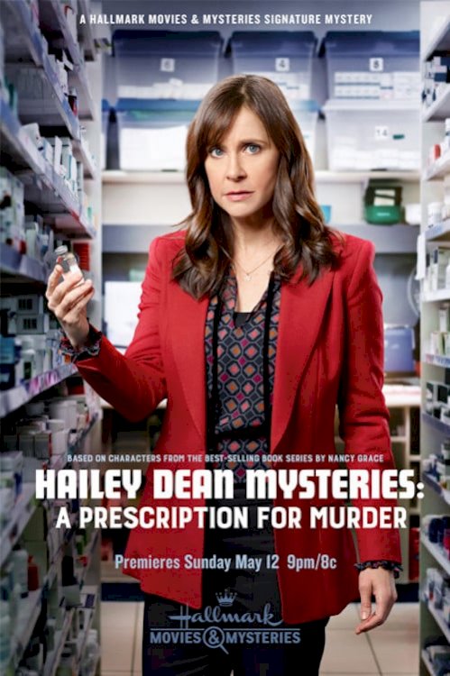Hailey Dean Mysteries: A Prescription for Murder - Movie Poster Hailey Dean Mysteries: A Prescription for Murder - Movie Poster