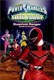 Power Rangers Time Force: Quantum Ranger - Clash for Control - Movie Poster Power Rangers Time Force: Quantum Ranger - Clash for Control - Movie Poster