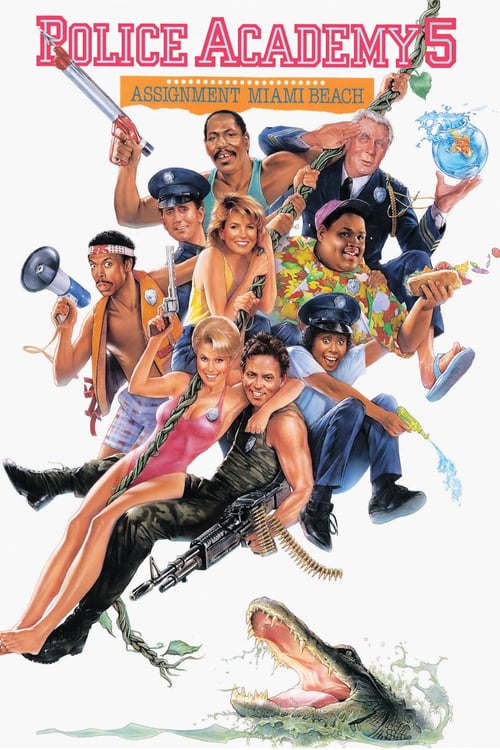 Police Academy 5: Assignment Miami Beach - Movie Poster Police Academy 5: Assignment Miami Beach - Movie Poster