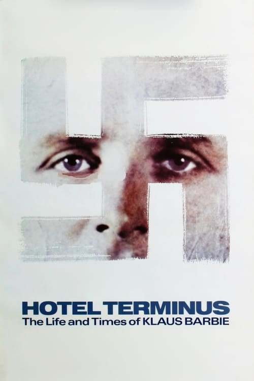 Hôtel Terminus: The Life and Times of Klaus Barbie - Movie Poster Hôtel Terminus: The Life and Times of Klaus Barbie - Movie Poster
