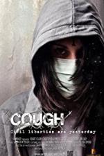 Cough - Movie Poster Cough - Movie Poster