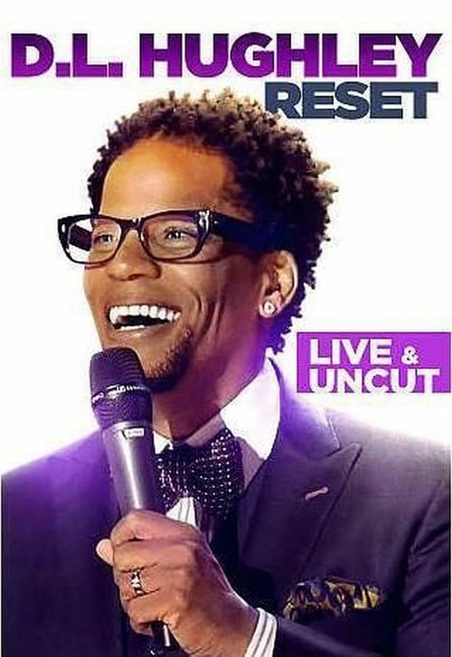 D.L. Hughley: Reset - Movie Poster D.L. Hughley: Reset - Movie Poster