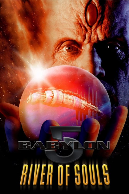 Babylon 5: The River of Souls - Movie Poster Babylon 5: The River of Souls - Movie Poster