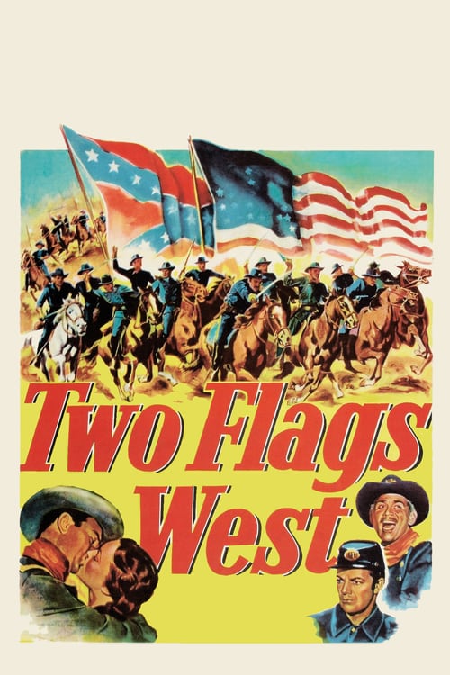 Two Flags West - Movie Poster Two Flags West - Movie Poster