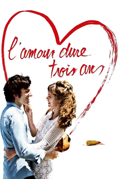 Love Lasts Three Years - Movie Poster Love Lasts Three Years - Movie Poster