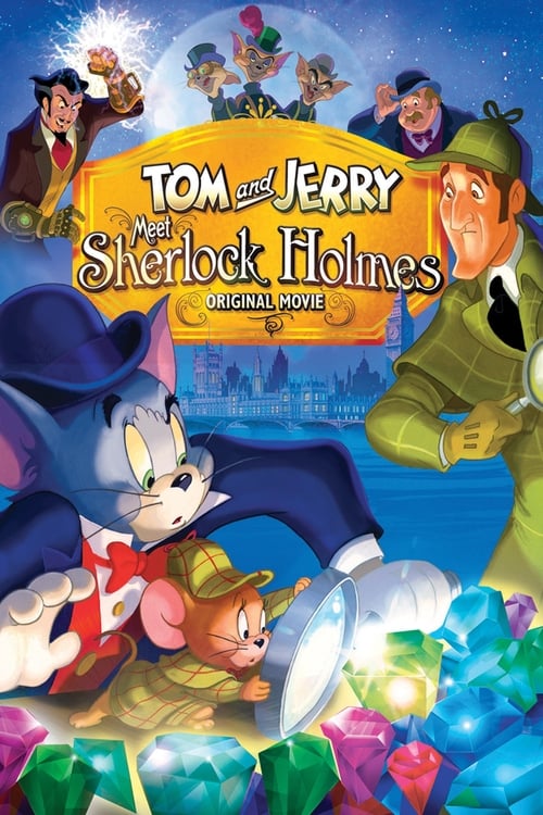 Tom and Jerry Meet Sherlock Holmes - Movie Poster Tom and Jerry Meet Sherlock Holmes - Movie Poster
