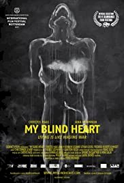 My Blind Heart - Movie Poster My Blind Heart - Movie Poster