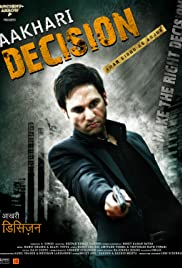 Aakhari Decision - Movie Poster Aakhari Decision - Movie Poster