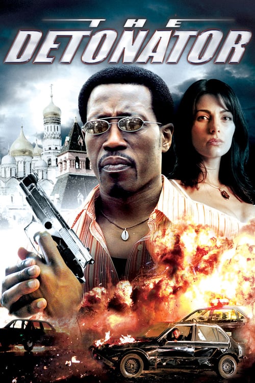 The Detonator - Movie Poster The Detonator - Movie Poster