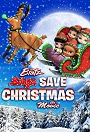 Bratz Babyz Save Christmas - Movie Poster Bratz Babyz Save Christmas - Movie Poster