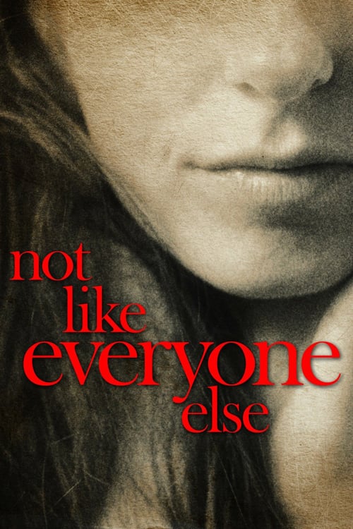 Not Like Everyone Else - Movie Poster Not Like Everyone Else - Movie Poster