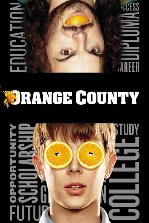 Orange County - Movie Poster Orange County - Movie Poster