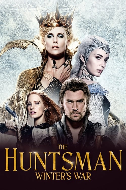 The Huntsman: Winter's War - Movie Poster The Huntsman: Winter's War - Movie Poster