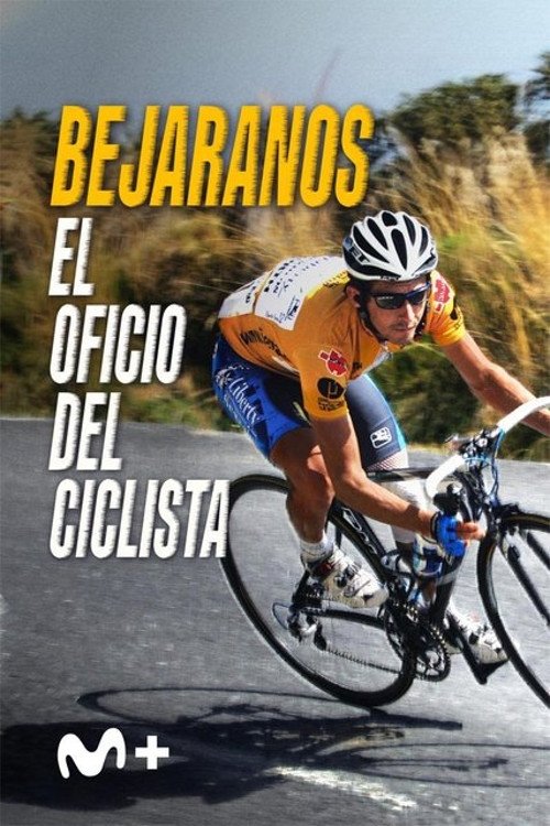 Bejaranos. El oficio del ciclista - Movie Poster Bejaranos. El oficio del ciclista - Movie Poster
