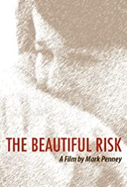 The Beautiful Risk - Movie Poster The Beautiful Risk - Movie Poster