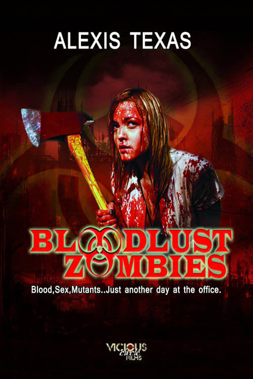 Bloodlust Zombies - Movie Poster Bloodlust Zombies - Movie Poster