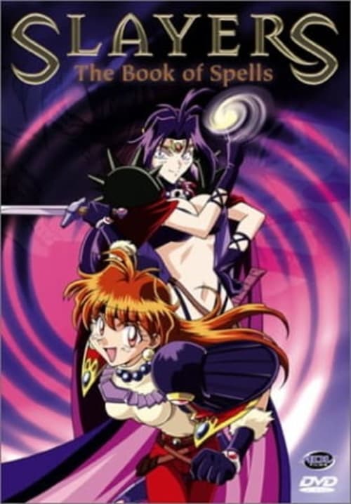 Slayers: The Book of Spells - Movie Poster Slayers: The Book of Spells - Movie Poster