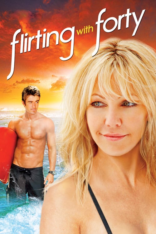 Flirting with Forty - Movie Poster