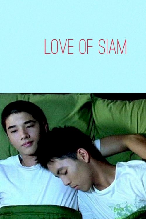 Love of Siam - Movie Poster Love of Siam - Movie Poster