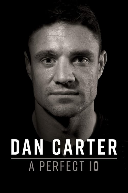 Dan Carter: A Perfect 10 - Movie Poster Dan Carter: A Perfect 10 - Movie Poster