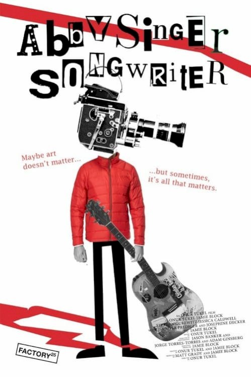 Abby Singer/Songwriter - Movie Poster Abby Singer/Songwriter - Movie Poster