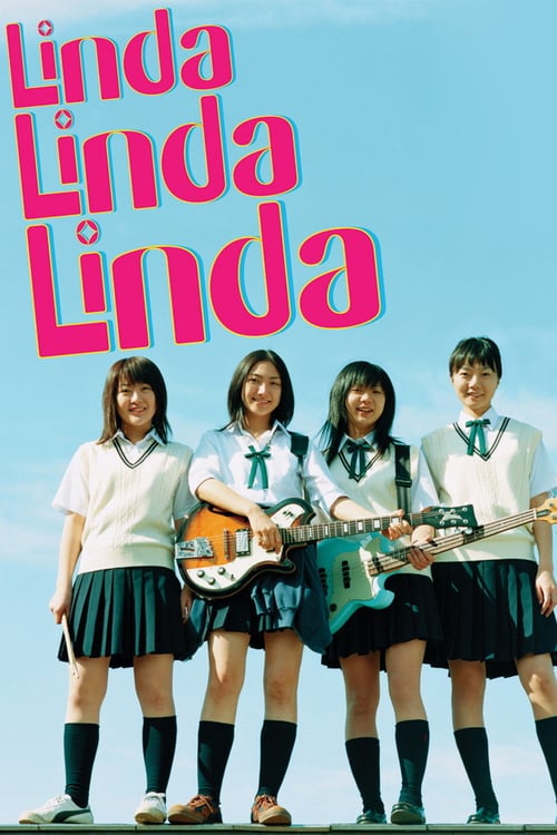 Linda Linda Linda - Movie Poster Linda Linda Linda - Movie Poster