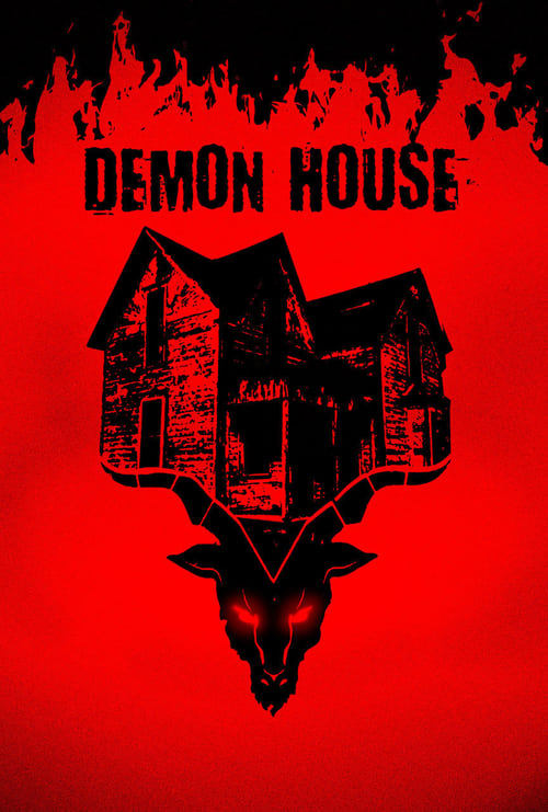 Demon House - Movie Poster Demon House - Movie Poster