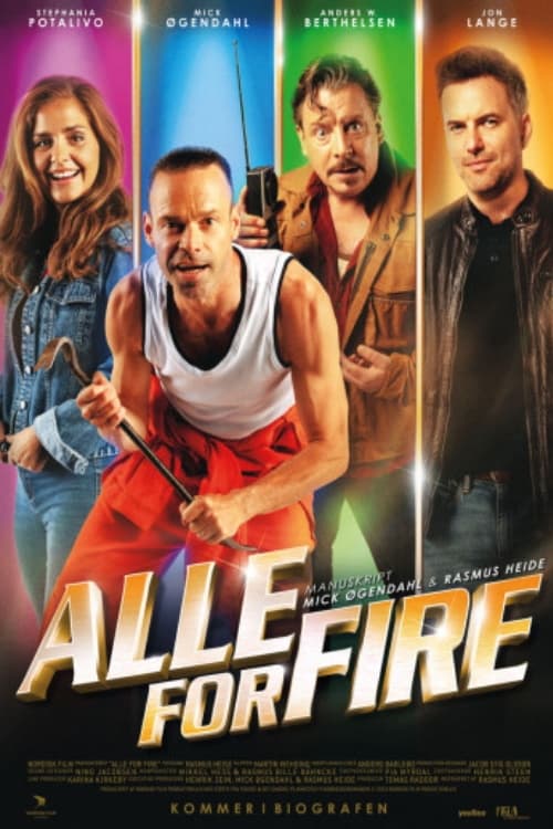 Alle for fire - Movie Poster Alle for fire - Movie Poster