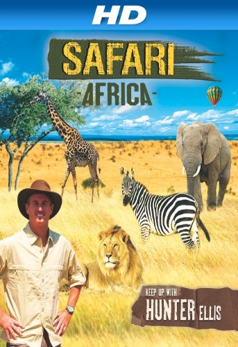 Safari: Africa - Movie Poster Safari: Africa - Movie Poster