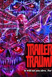 Trailer Trauma - Movie Poster
