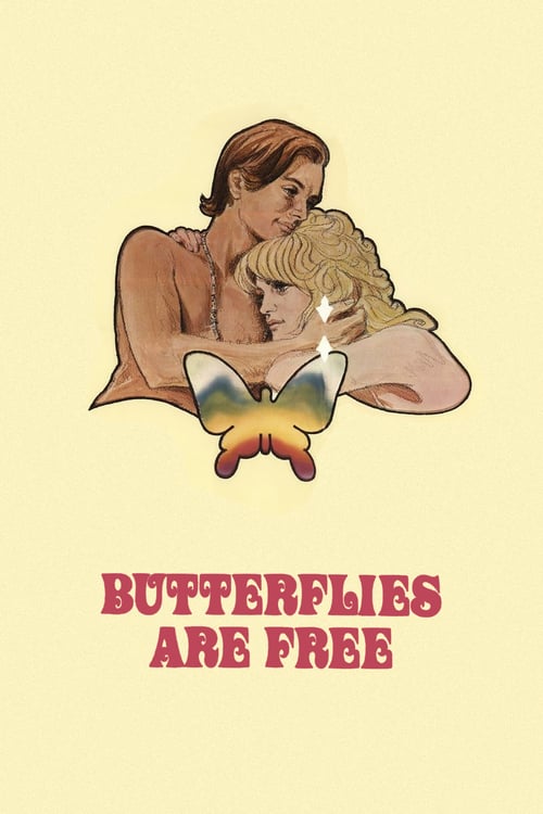 Butterflies Are Free - Movie Poster Butterflies Are Free - Movie Poster